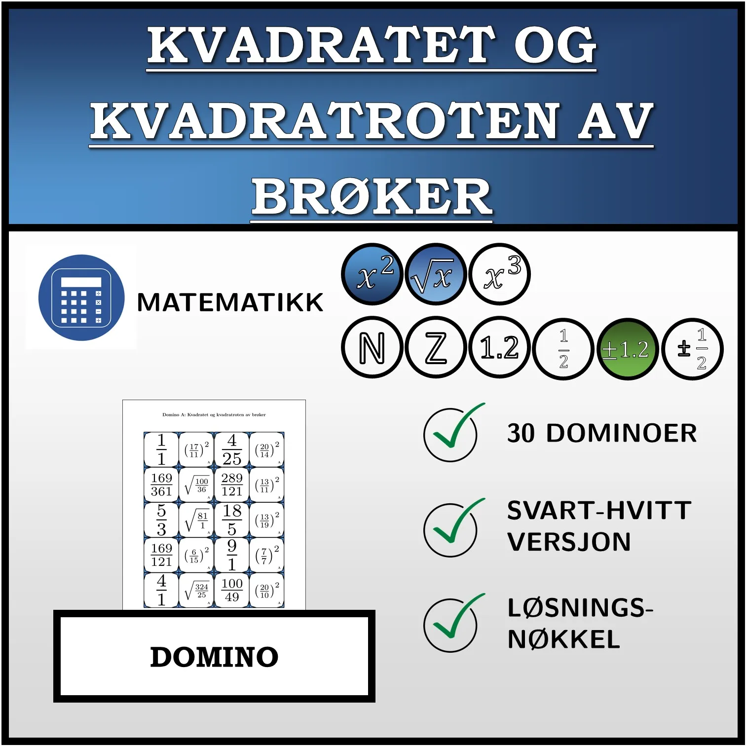 Domino: Kvadratet og kvadratroten av brøker