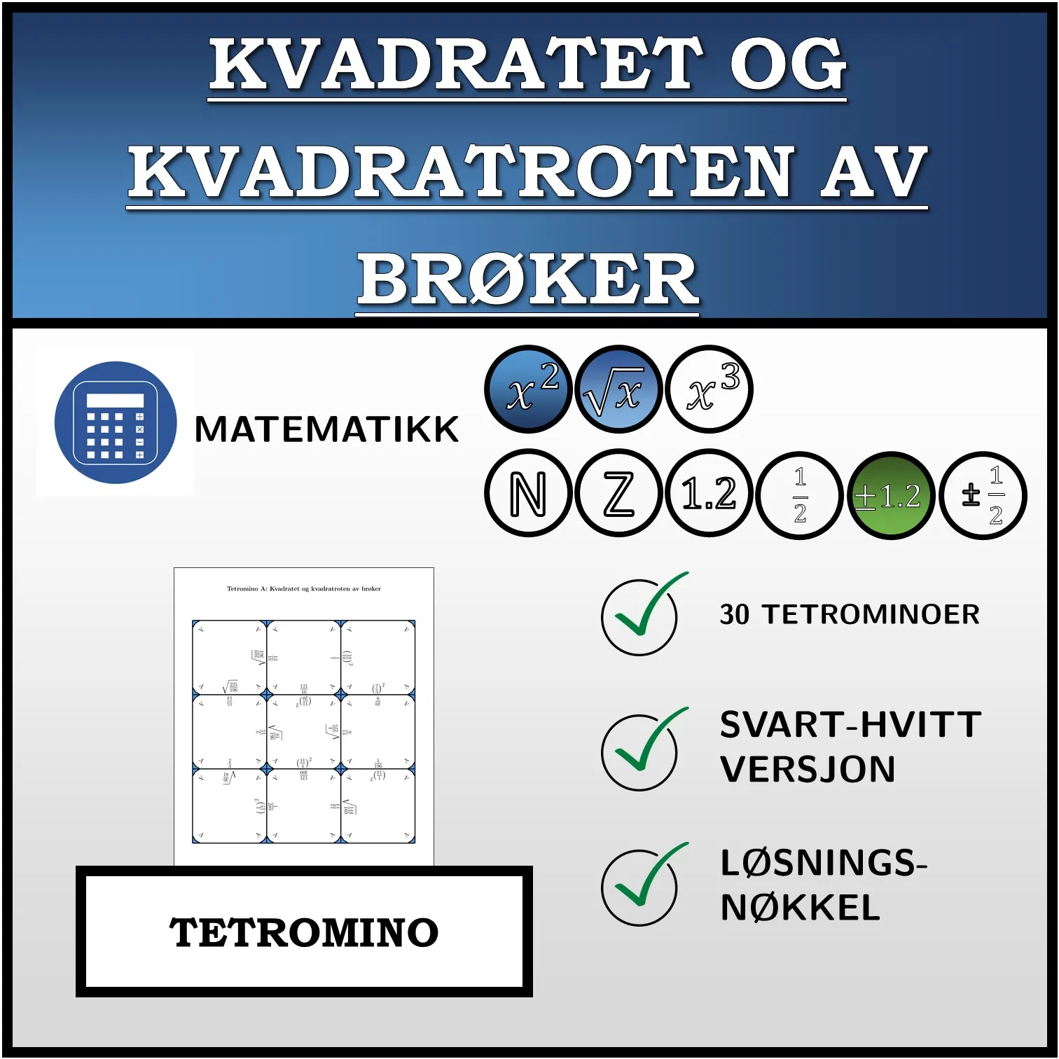 Tetromino: Kvadratet og kvadratroten av brøker