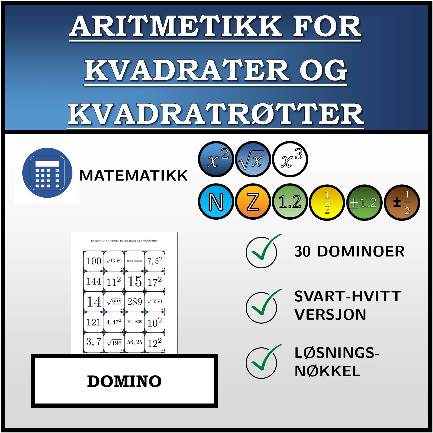 Domino: Aritmetikk for kvadrater og kvadratrøtter