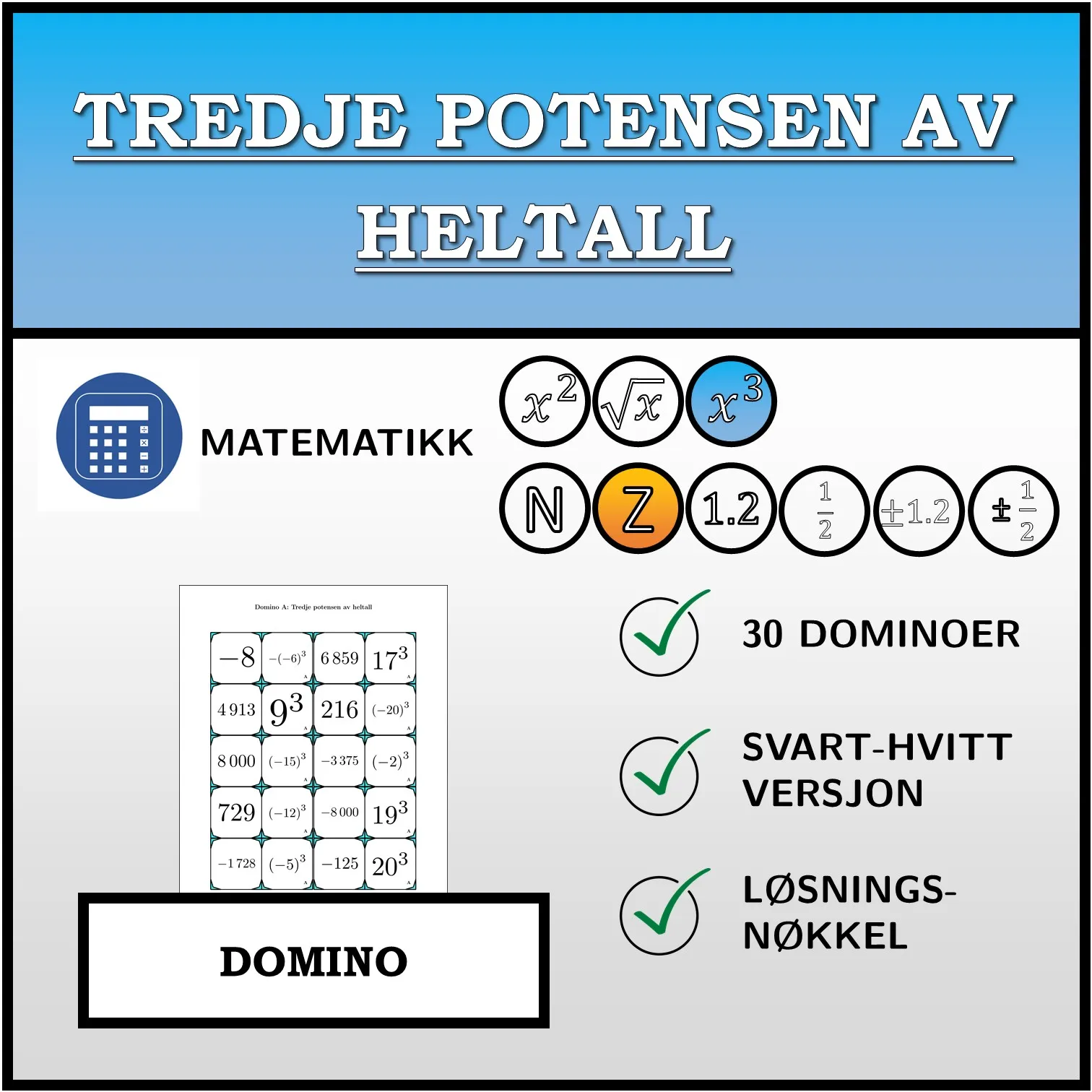 Domino: Tredje potensen av heltall
