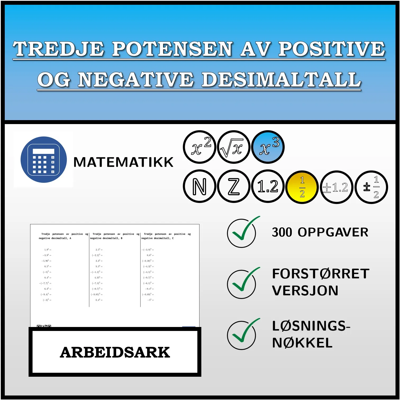 Arbeidsark: Tredje potensen av positive og negative desimaltall