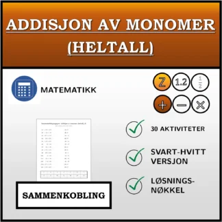 Sammenkoblingsoppgave: Addisjon av monomer (heltall)