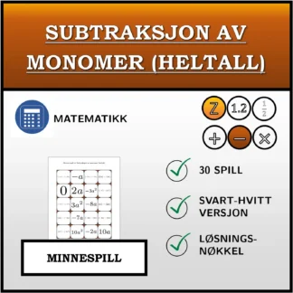 Memoryspill: Subtraksjon av monomer (heltall)