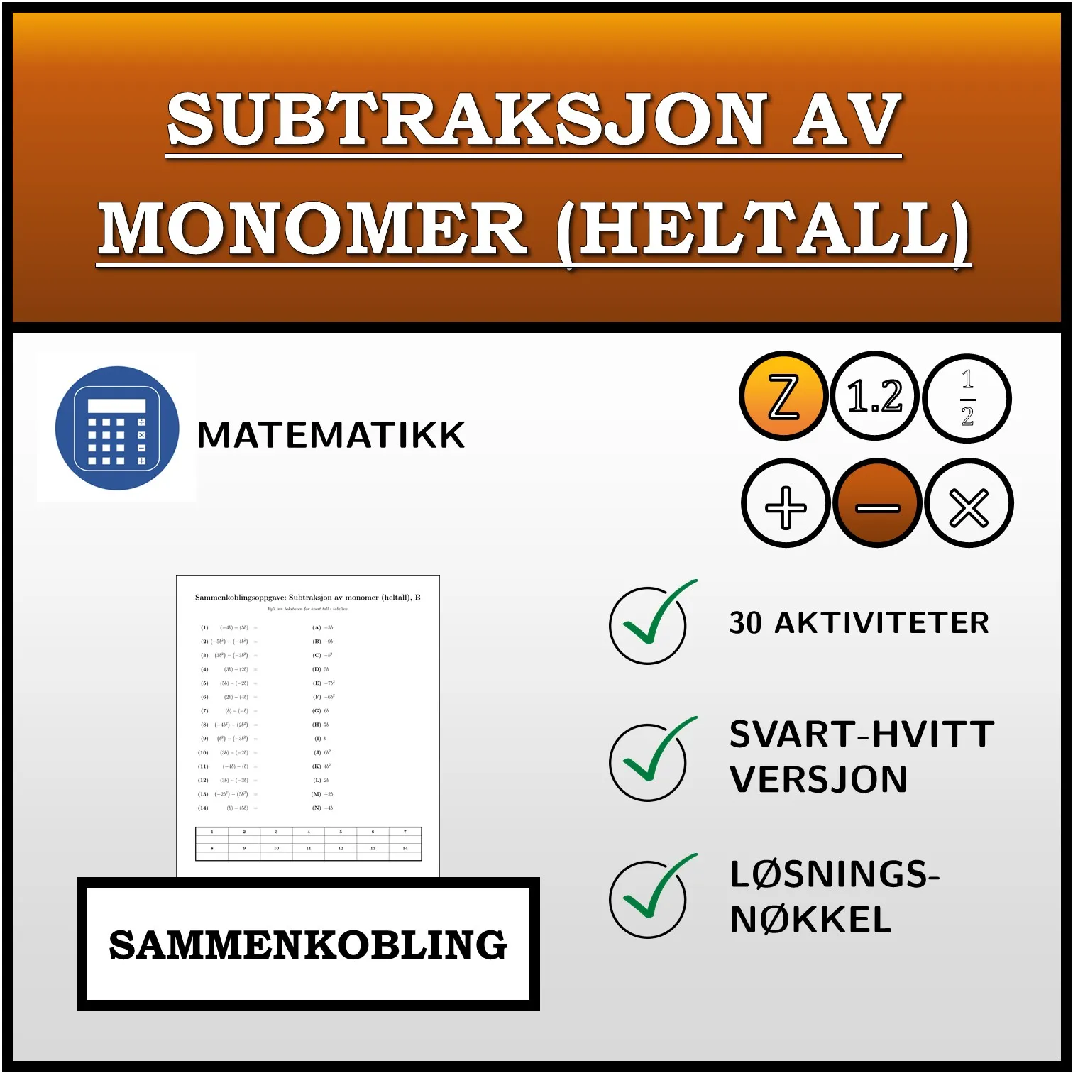 Sammenkoblingsoppgave: Subtraksjon av monomer (heltall)