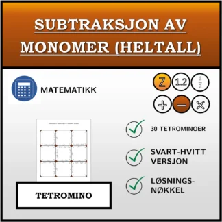 Tetromino: Subtraksjon av monomer (heltall)