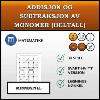 Memoryspill: Addisjon og subtraksjon av monomer (heltall)