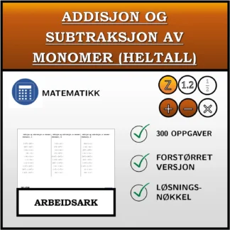 Arbeidsark: Addisjon og subtraksjon av monomer (heltall)