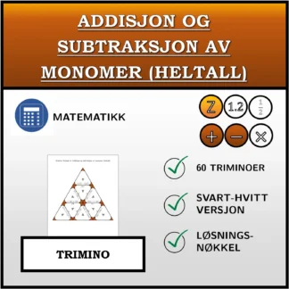 Trimino: Addisjon og subtraksjon av monomer (heltall)