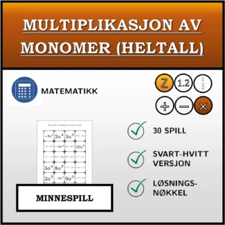 Memoryspill: Multiplikasjon av monomer (heltall)