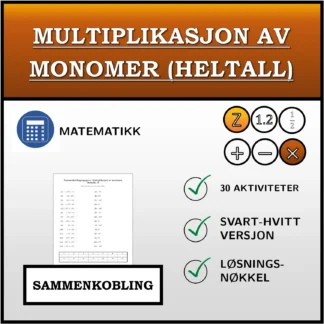 Sammenkoblingsoppgave: Multiplikasjon av monomer (heltall)