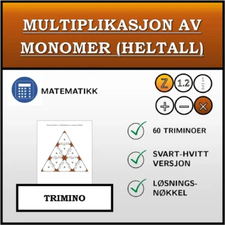 Trimino: Multiplikasjon av monomer (heltall)