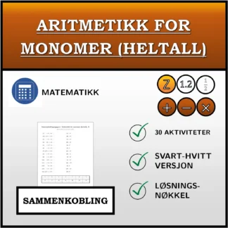 Sammenkoblingsoppgave: Aritmetikk for monomer (heltall)