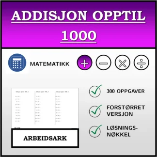 Arbeidsark: Addisjon opptil 1000