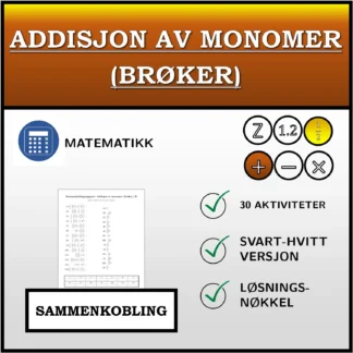 Sammenkoblingsoppgave: Addisjon av monomer (brøker)