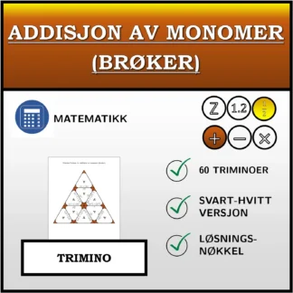 Trimino: Addisjon av monomer (brøker)