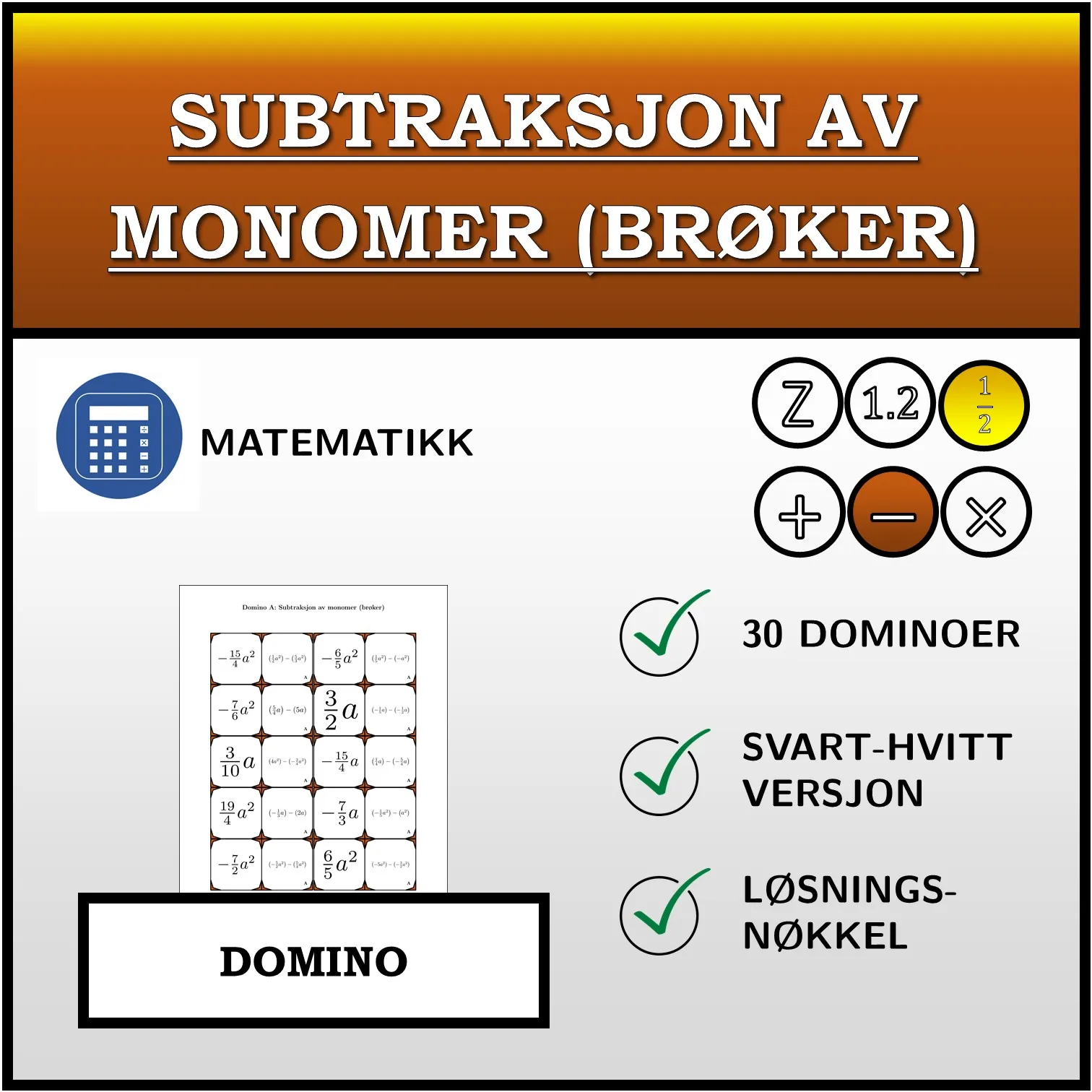 Domino: Subtraksjon av monomer (brøker)