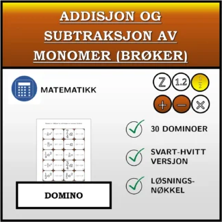 Domino: Addisjon og subtraksjon av monomer (brøker)