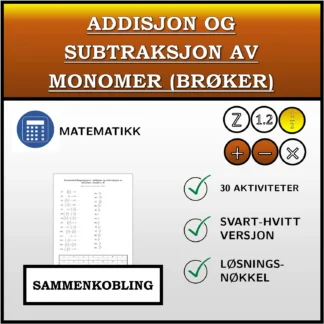 Sammenkoblingsoppgave: Addisjon og subtraksjon av monomer (brøker)