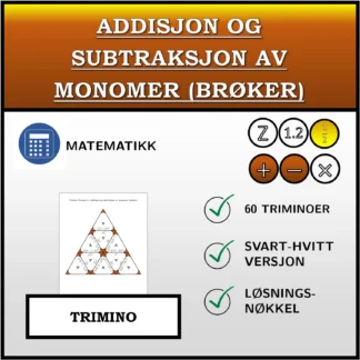 Trimino: Addisjon og subtraksjon av monomer (brøker)