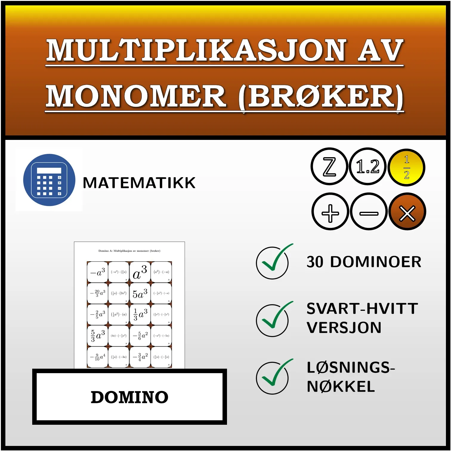 Domino: Multiplikasjon av monomer (brøker)