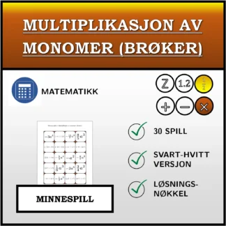 Memoryspill: Multiplikasjon av monomer (brøker)
