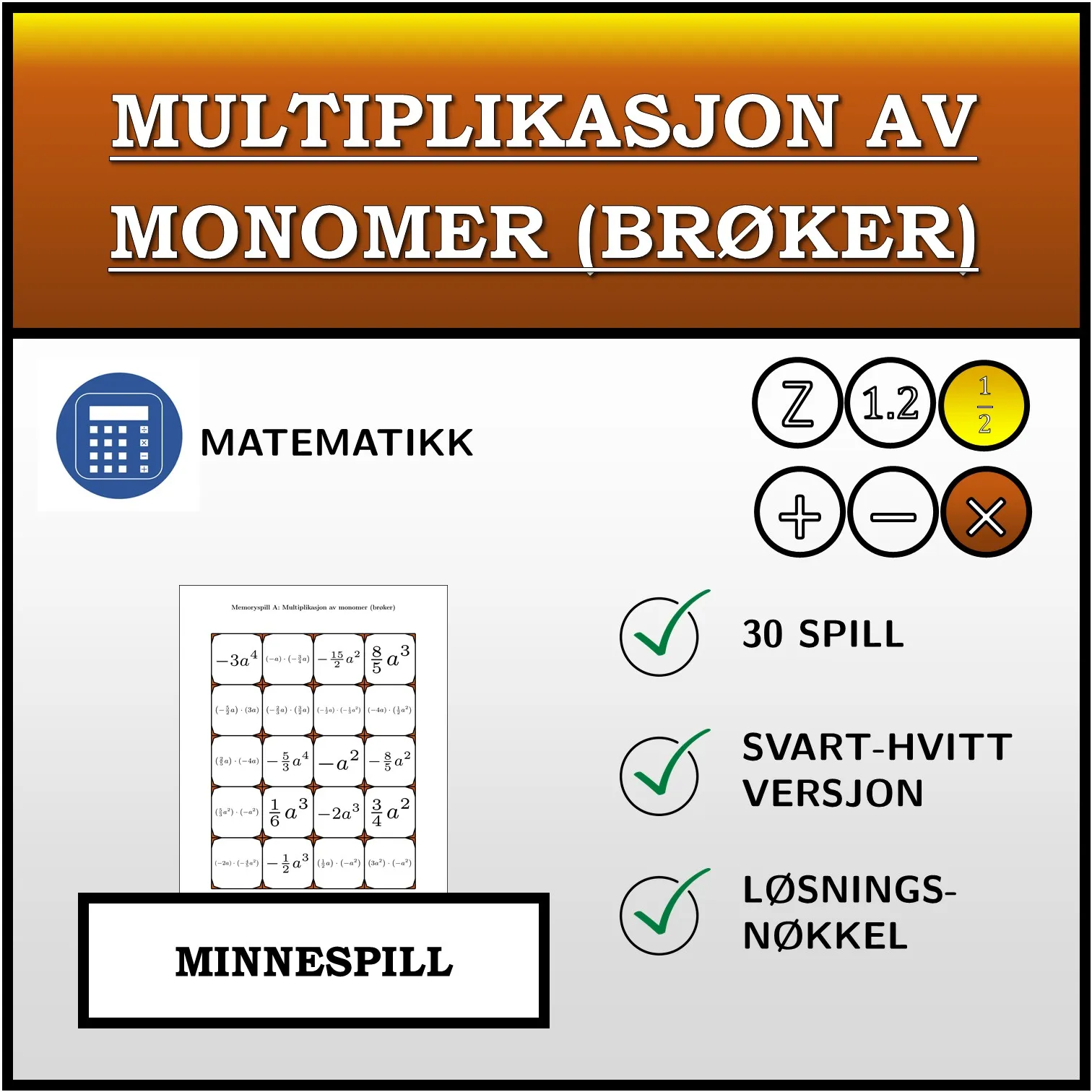 Memoryspill: Multiplikasjon av monomer (brøker)