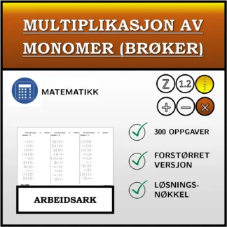 Arbeidsark: Multiplikasjon av monomer (brøker)