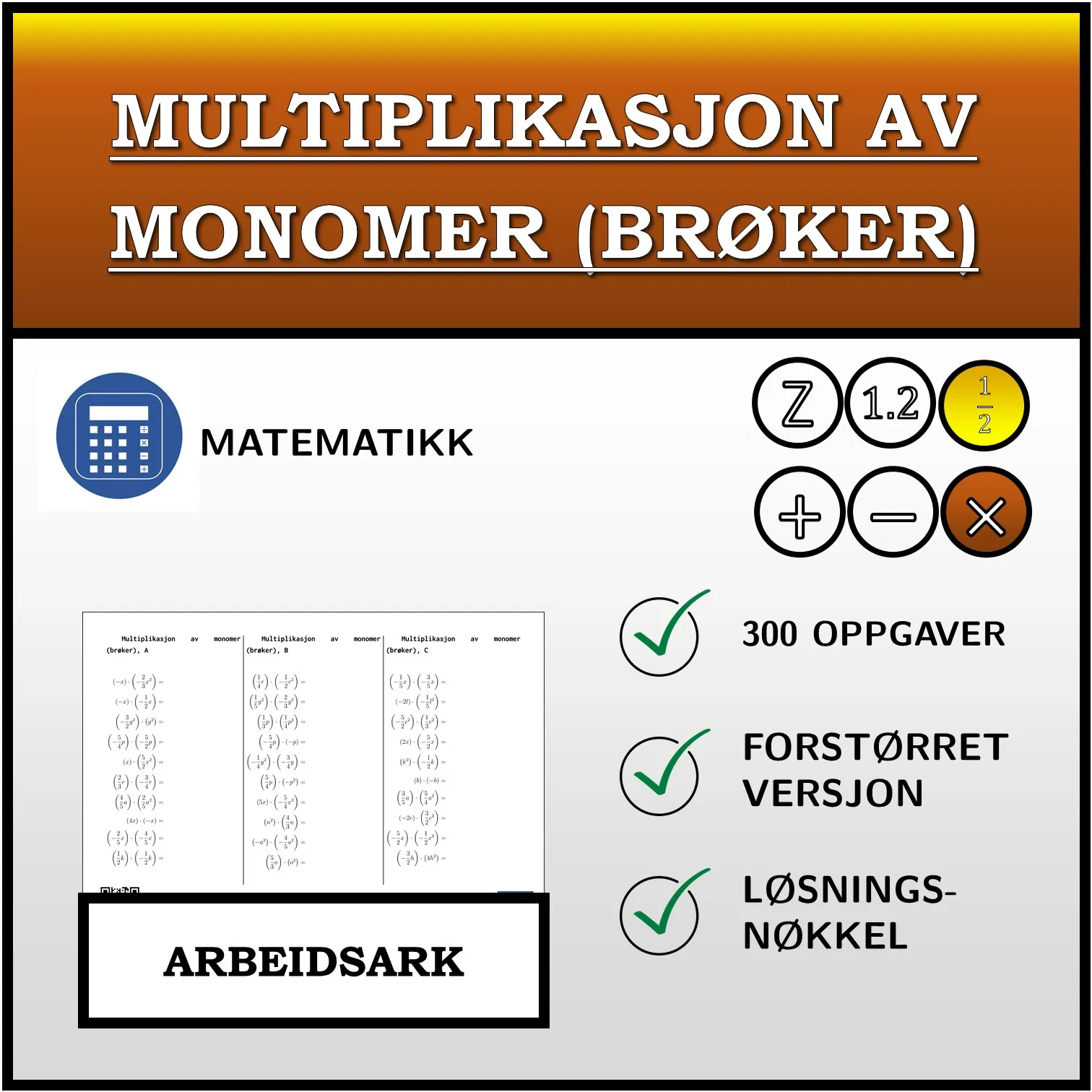 Arbeidsark: Multiplikasjon av monomer (brøker)
