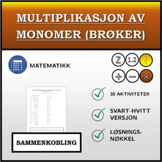 Sammenkoblingsoppgave: Multiplikasjon av monomer (brøker)