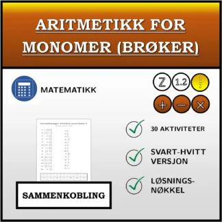 Sammenkoblingsoppgave: Aritmetikk for monomer (brøker)