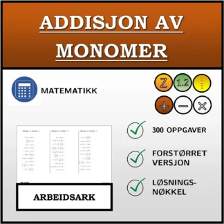 Arbeidsark: Addisjon av monomer