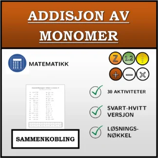 Sammenkoblingsoppgave: Addisjon av monomer