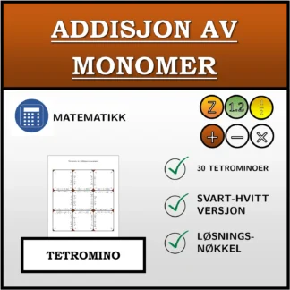 Tetromino: Addisjon av monomer