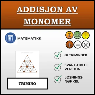 Trimino: Addisjon av monomer