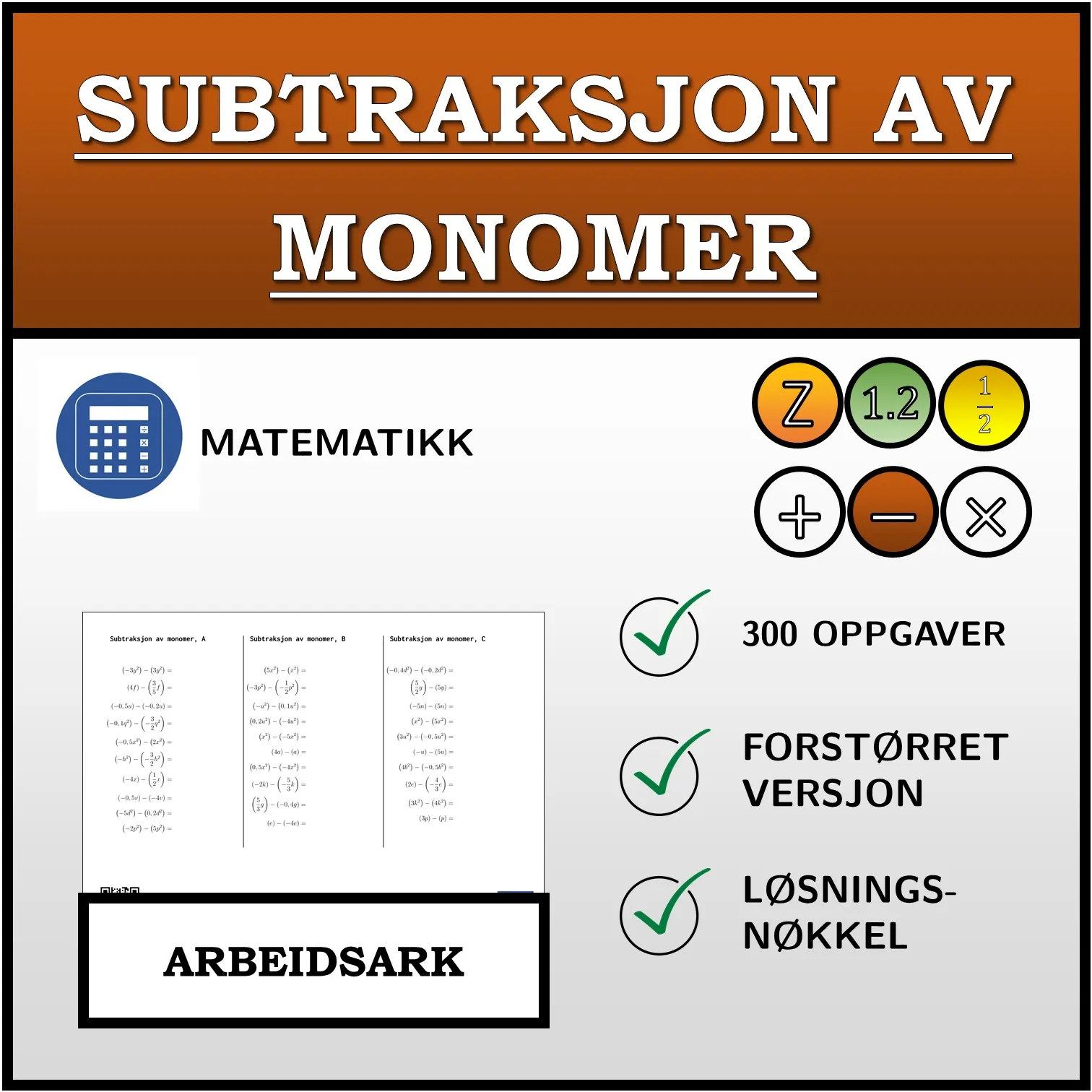 Arbeidsark: Subtraksjon av monomer