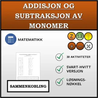 Sammenkoblingsoppgave: Addisjon og subtraksjon av monomer