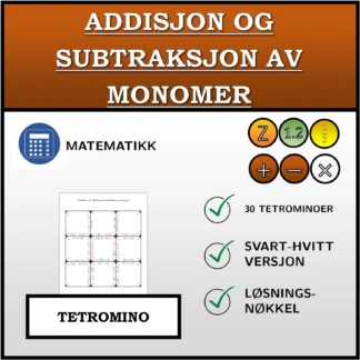 Tetromino: Addisjon og subtraksjon av monomer