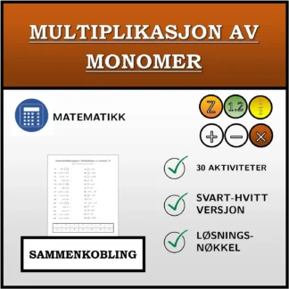 Sammenkoblingsoppgave: Multiplikasjon av monomer