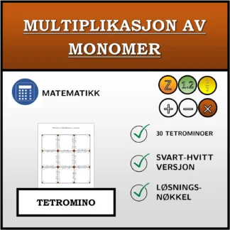 Tetromino: Multiplikasjon av monomer