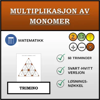 Trimino: Multiplikasjon av monomer