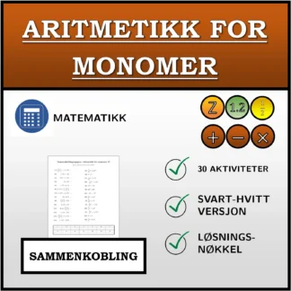 Sammenkoblingsoppgave: Aritmetikk for monomer