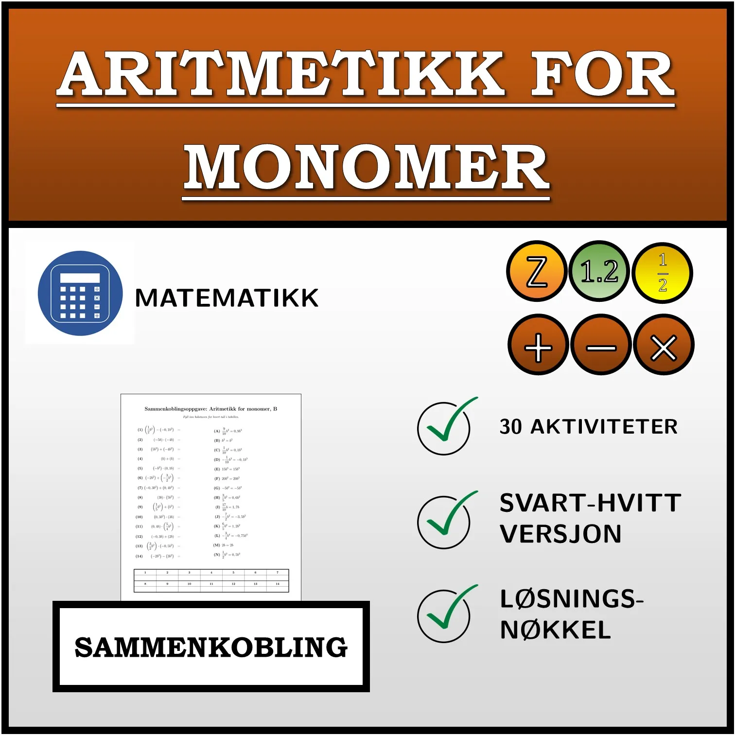 Sammenkoblingsoppgave: Aritmetikk for monomer