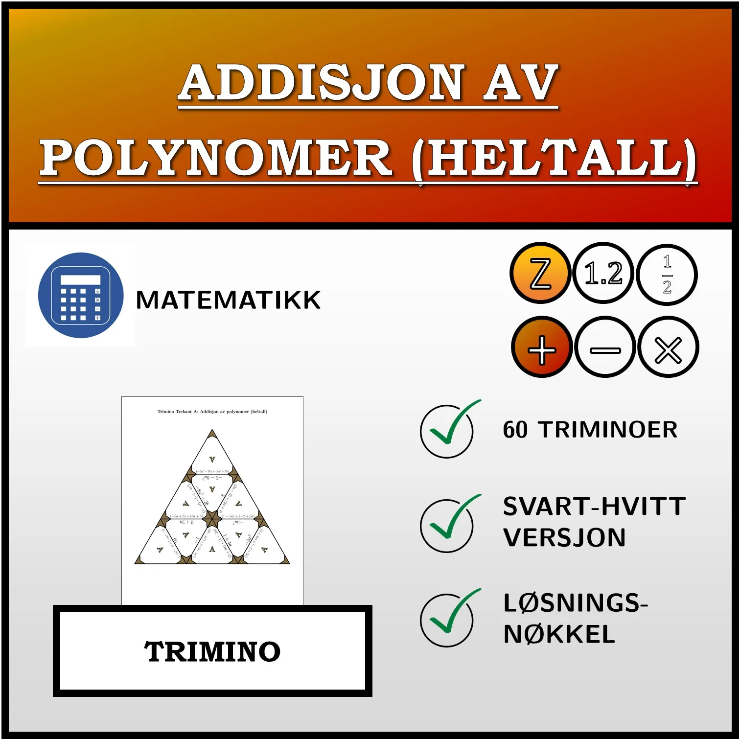Trimino: Addisjon av polynomer (heltall)