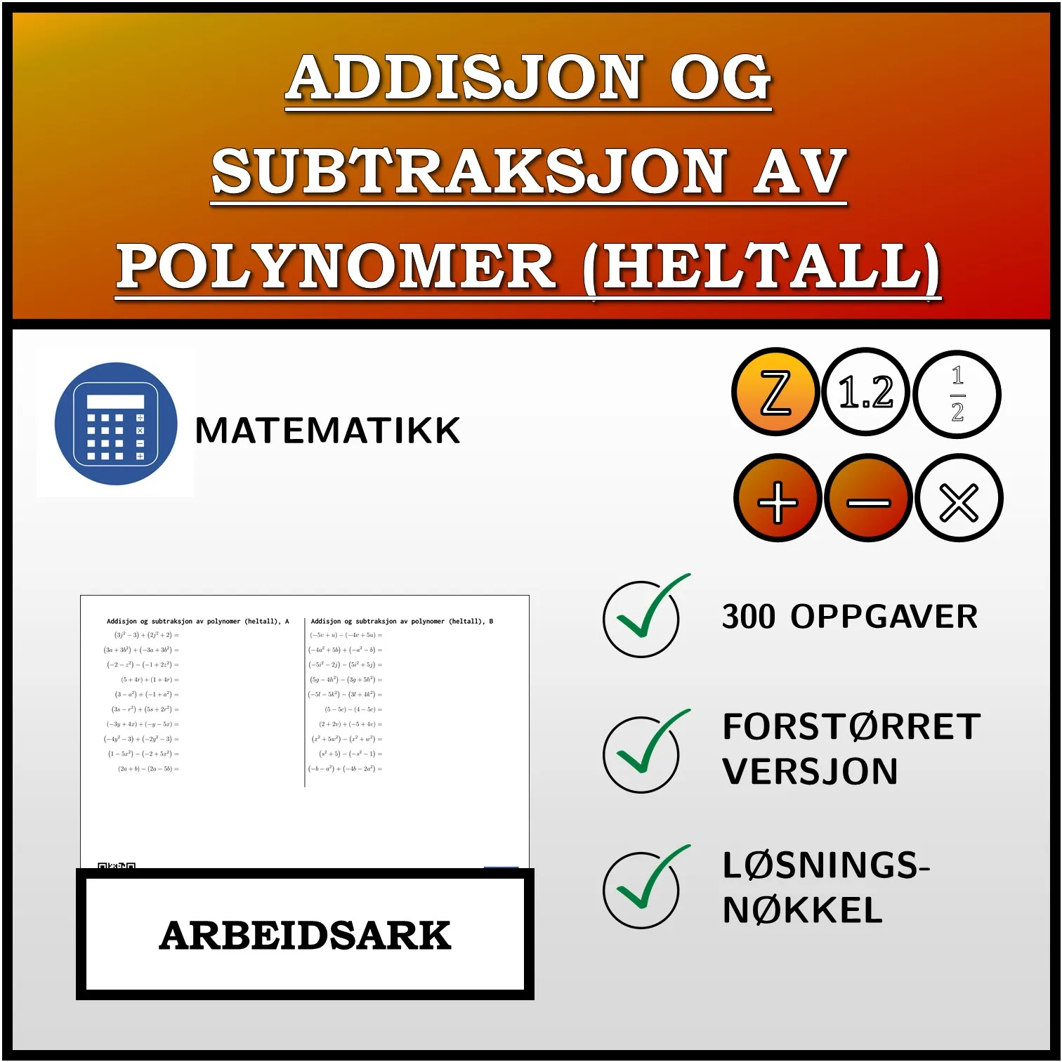 Arbeidsark: Addisjon og subtraksjon av polynomer (heltall)
