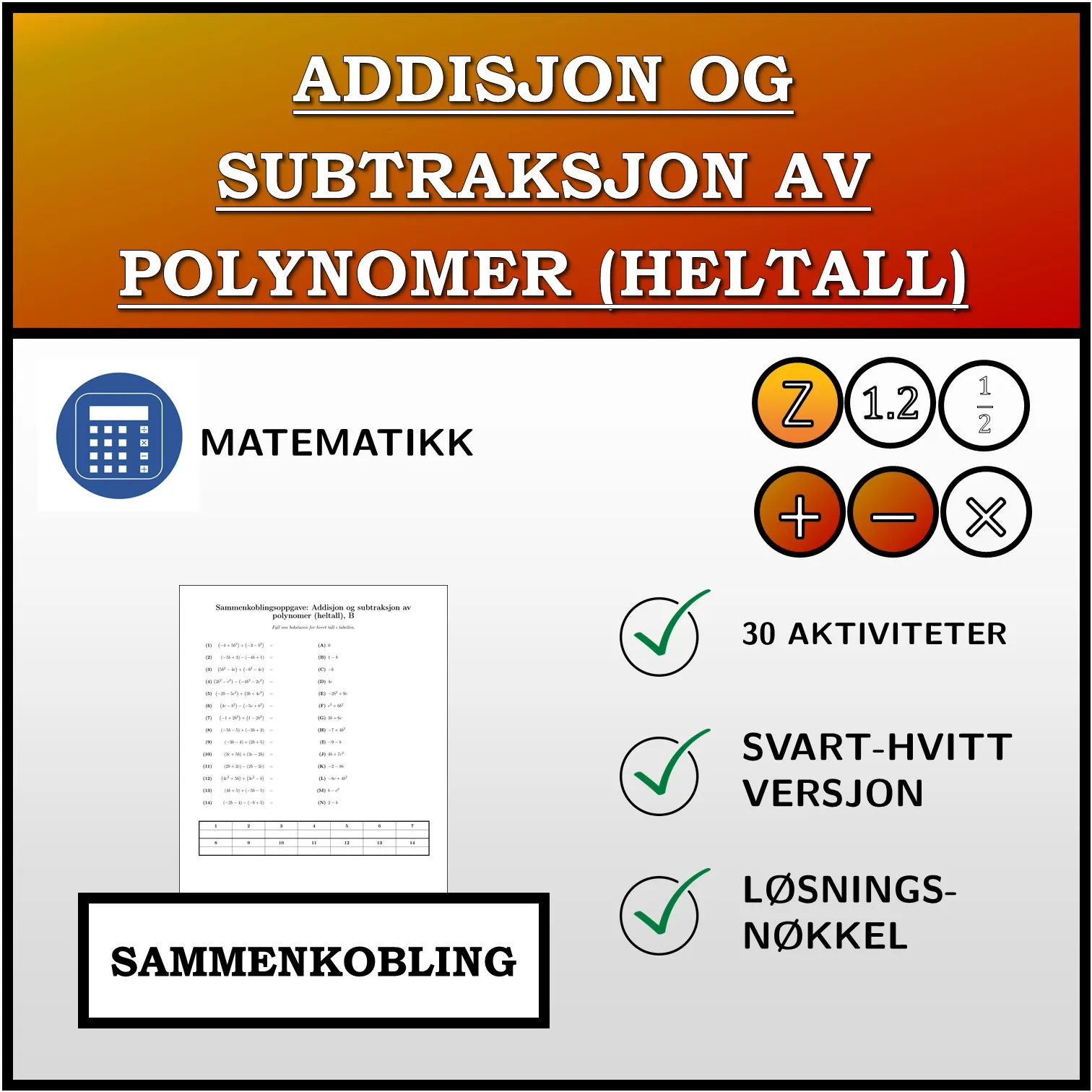 Sammenkoblingsoppgave: Addisjon og subtraksjon av polynomer (heltall)
