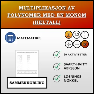 Sammenkoblingsoppgave: Multiplikasjon av polynomer med en monom (heltall)