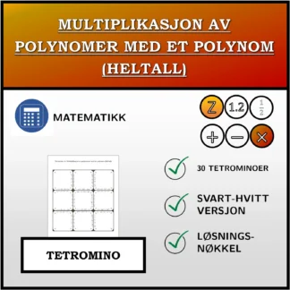 Tetromino: Multiplikasjon av polynomer med et polynom (heltall)