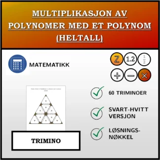 Trimino: Multiplikasjon av polynomer med et polynom (heltall)