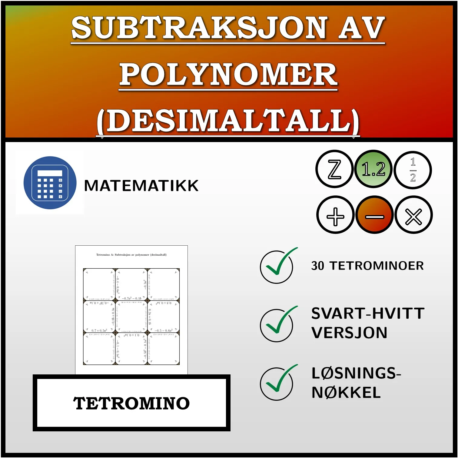 Tetromino: Subtraksjon av polynomer (desimaltall)