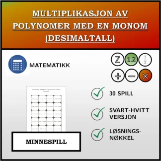 Memoryspill: Multiplikasjon av polynomer med en monom (desimaltall)